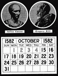 Some historians trace the holiday's roots to 1583 when the Julian calendar was replaced with the Gregorian calendar.